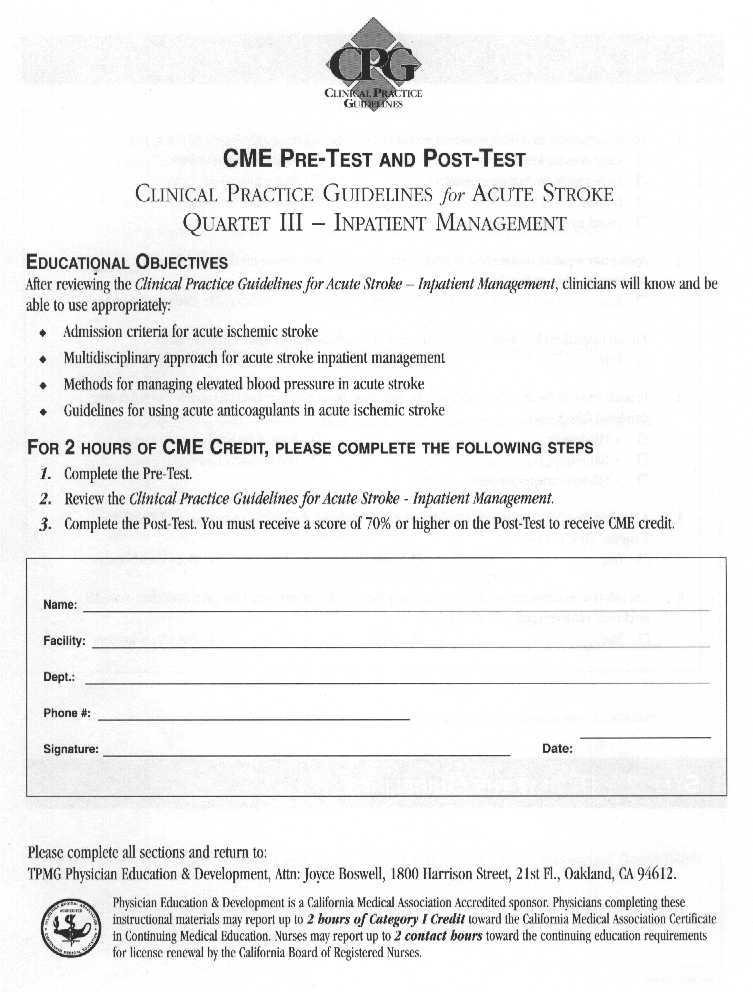 CME Pre-Test and Post-Test Clinical Practice Guidelines for Acute Stroke Quartet III - Inpatient Managment