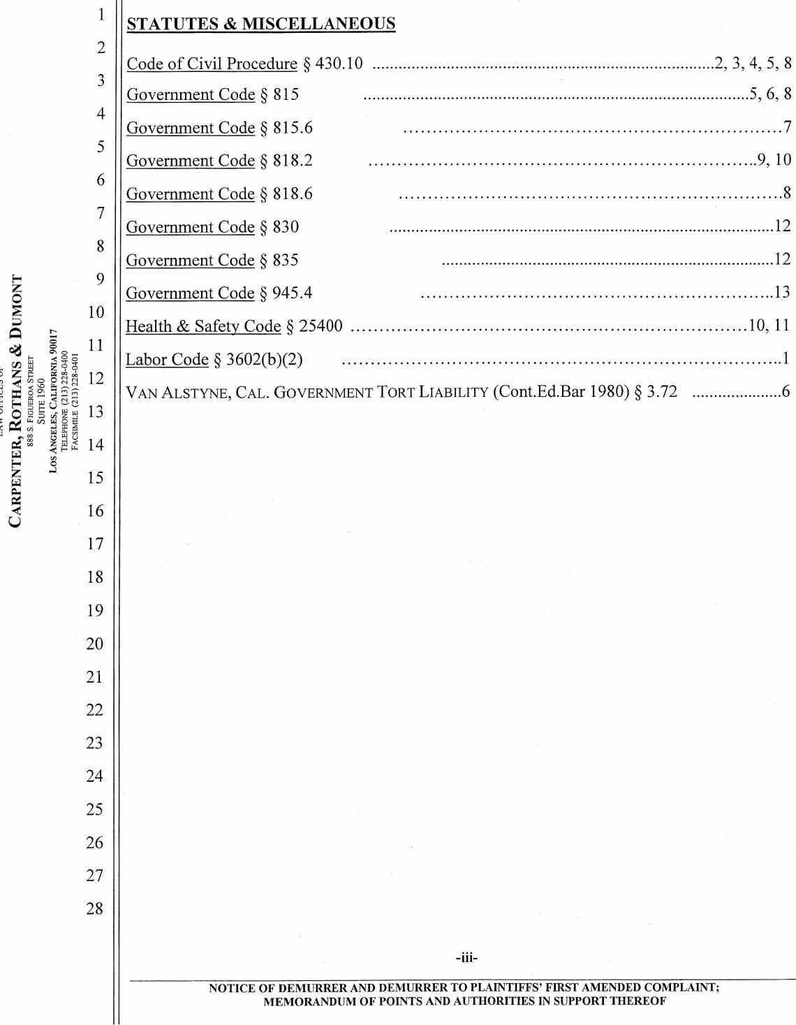 Notice of Demurrer and Demurrer to Plaintiffs' First Amended Complaint by Defendant City of Downey ;Memorandum of Points and Authorities in Support Thereof Case No.: VC046716