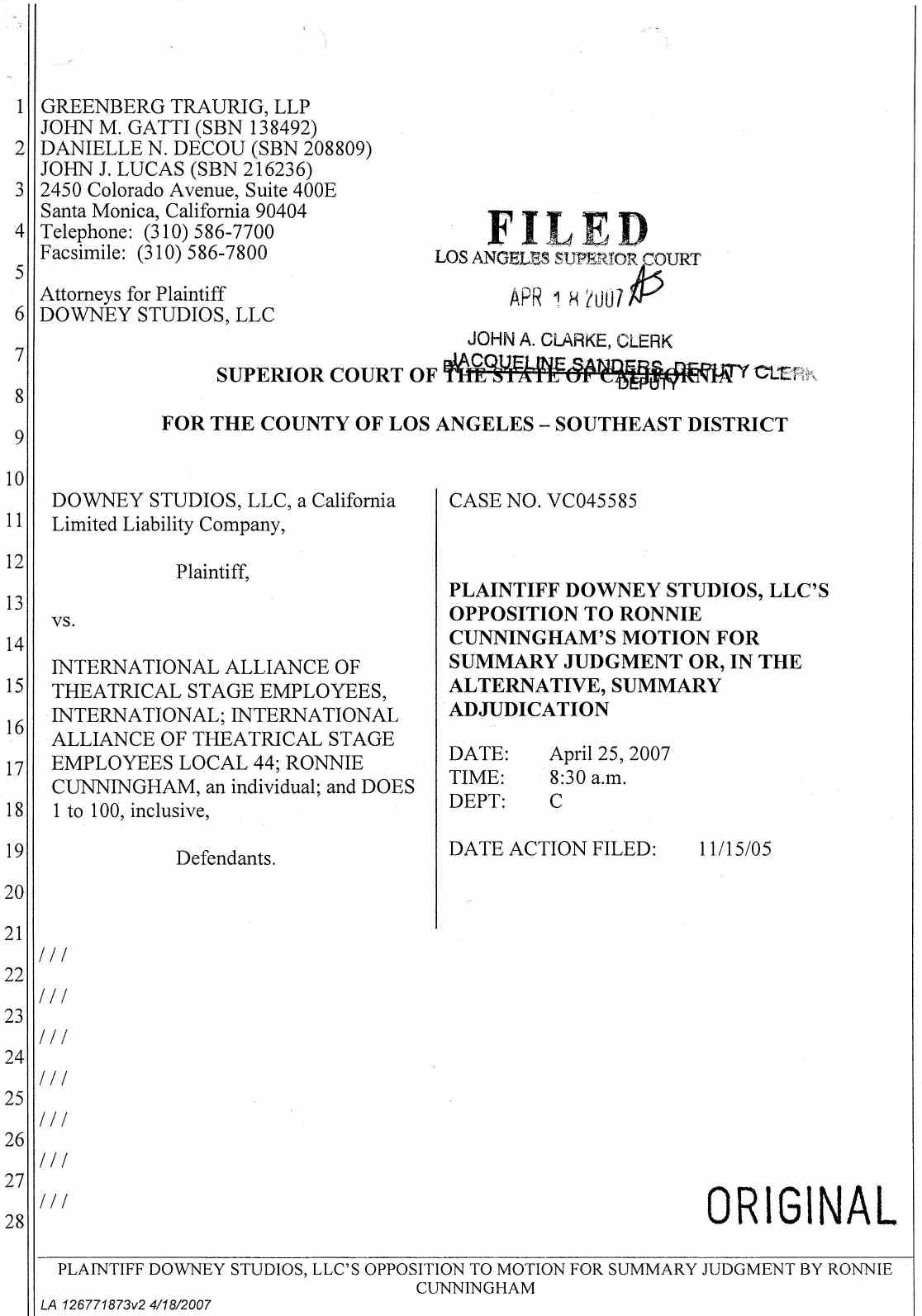 Plaintiff Downey Studios, LLC's Opposition to Ronnie Cunningham's Motion for Summary Judgment or, in the Alternative Summary or, in the Alternative Summary Adjudication April 25, 2007