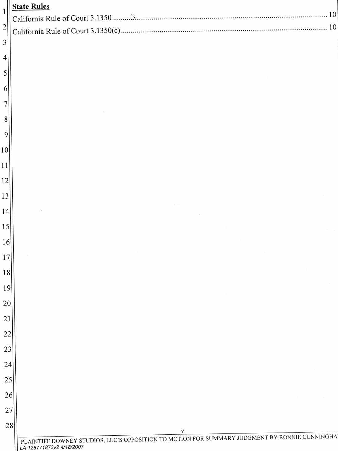 Plaintiff Downey Studios, LLC's Opposition to Ronnie Cunningham's Motion for Summary Judgment or, in the Alternative Summary or, in the Alternative Summary Adjudication April 25, 2007