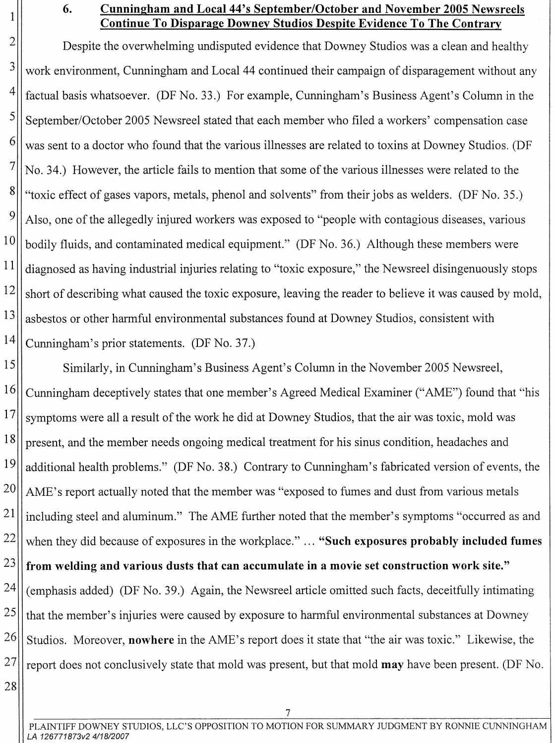 Plaintiff Downey Studios, LLC's Opposition to Ronnie Cunningham's Motion for Summary Judgment or, in the Alternative Summary or, in the Alternative Summary Adjudication April 25, 2007