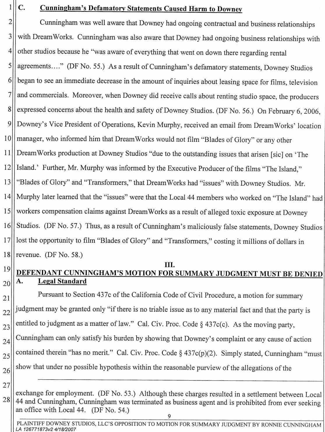 Plaintiff Downey Studios, LLC's Opposition to Ronnie Cunningham's Motion for Summary Judgment or, in the Alternative Summary or, in the Alternative Summary Adjudication April 25, 2007