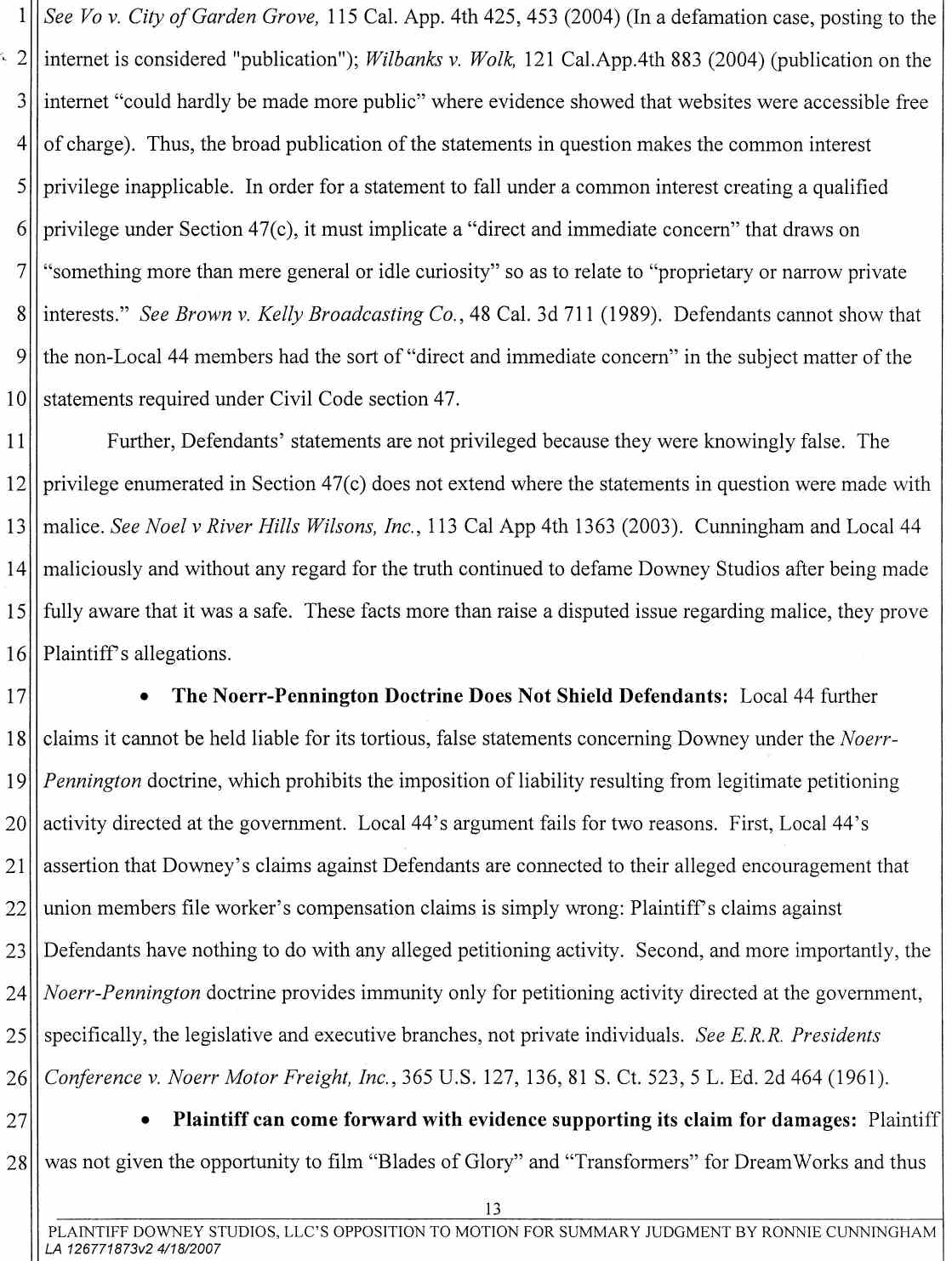 Plaintiff Downey Studios, LLC's Opposition to Ronnie Cunningham's Motion for Summary Judgment or, in the Alternative Summary or, in the Alternative Summary Adjudication April 25, 2007