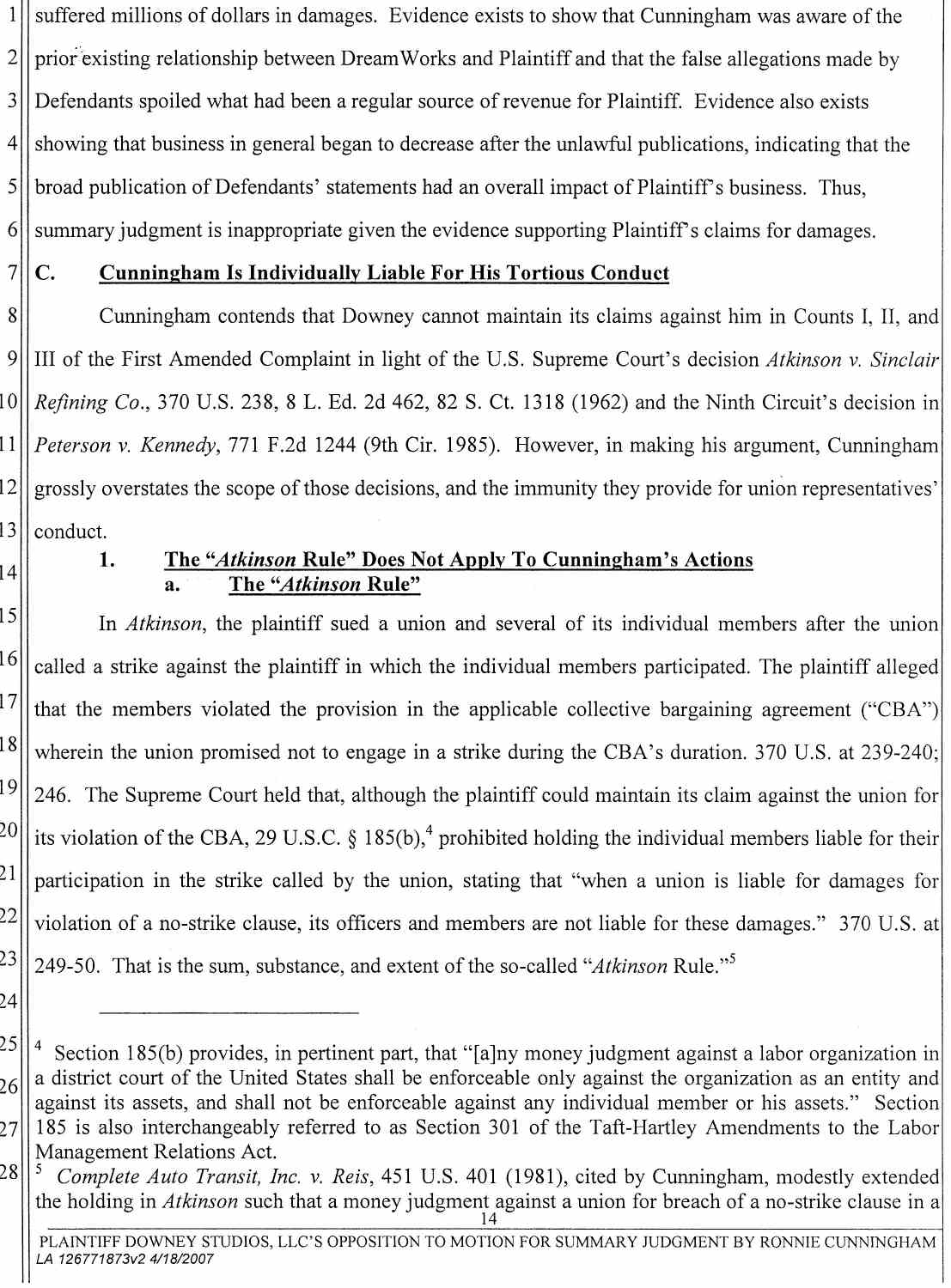 Plaintiff Downey Studios, LLC's Opposition to Ronnie Cunningham's Motion for Summary Judgment or, in the Alternative Summary or, in the Alternative Summary Adjudication April 25, 2007