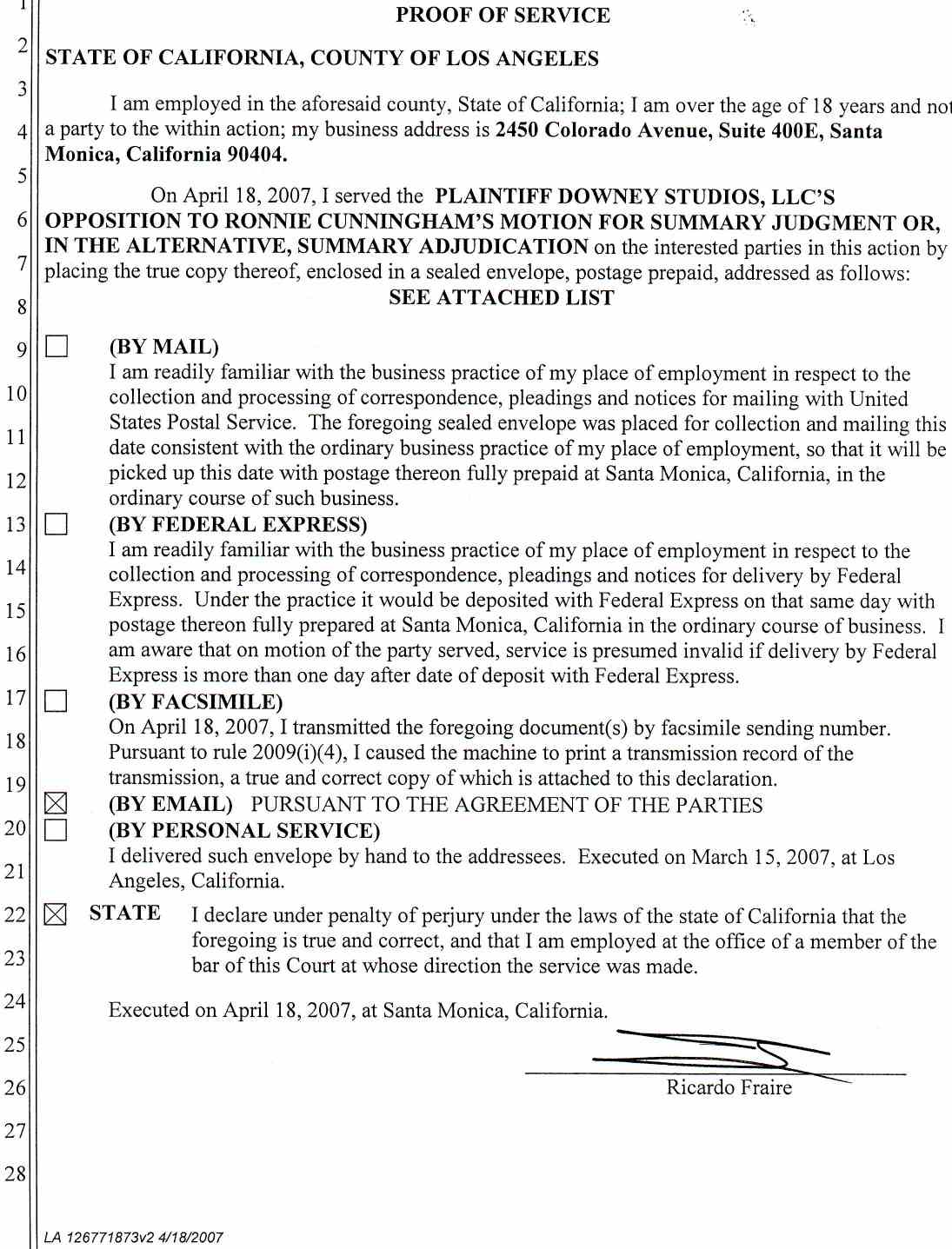 Plaintiff Downey Studios, LLC's Opposition to Ronnie Cunningham's Motion for Summary Judgment or, in the Alternative Summary or, in the Alternative Summary Adjudication April 25, 2007