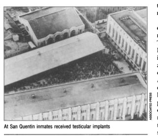 San Quentin inmates received testicular implants