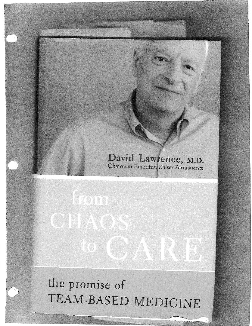 David McKinnon Lawrence - FROM CHAOS TO CARE - THE PROMISE OF TEAM BASED MEDICINE