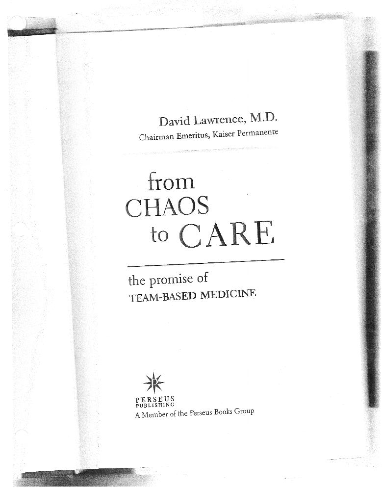 David McKinnon Lawrence - FROM CHAOS TO CARE - THE PROMISE OF TEAM BASED MEDICINE