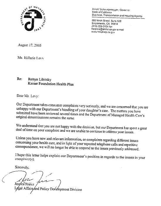 From DMHC August 2005 regarding Robyn and telling her family to not contact them again because they aren't going to answer any letters or calls.