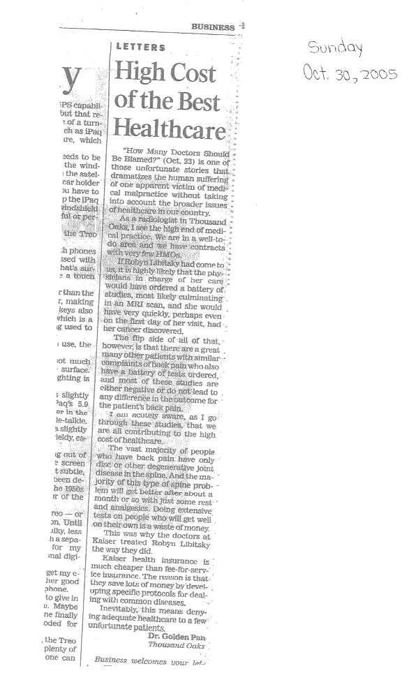 High cost of the Best Healthcare - response by Dr. Golden Pan of Thousands Oaks to Los Angeles Times Article.Sunday, October 30, 2005