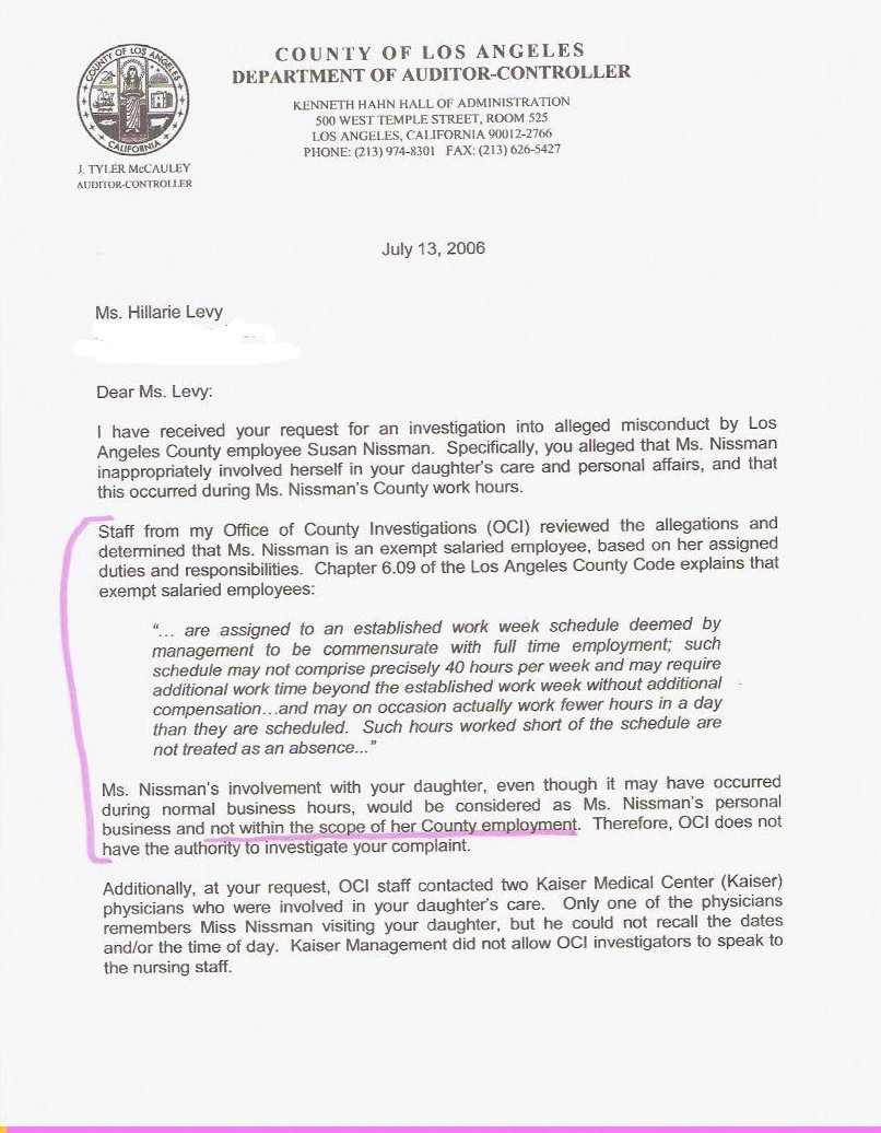 July 13, 2006, the following two page letter was sent to Mrs. Levy from J. Tyler-McCauley of the office of Auditor-Controller for the County of Los Angeles.