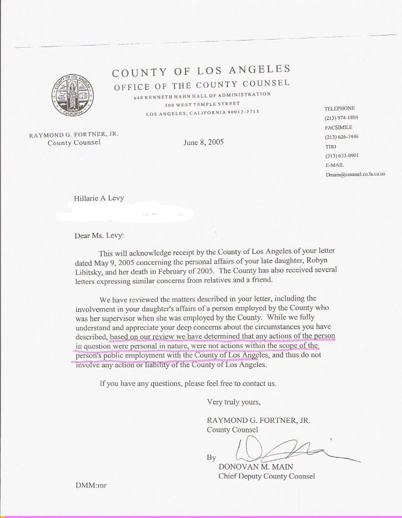 June 8, 2005 Raymond G. Fortner, Jr., County Counsel for the County of Los Angeles wrote to Mrs. Levy explaing how what government employees do outside their job is their business and their's alone.